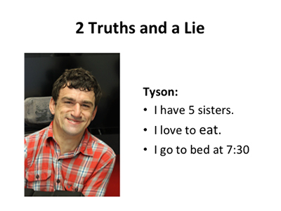 Text over image: Tyson: I have five sisters. I love to eat. I go to bed at 7:30.